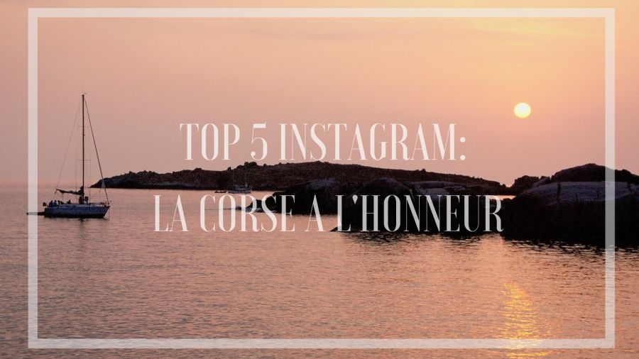 Top 5 Instagram: The best of Corsica